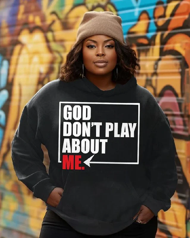 Free And Casual God Don't Play About Me Long Sleeves Hoodie