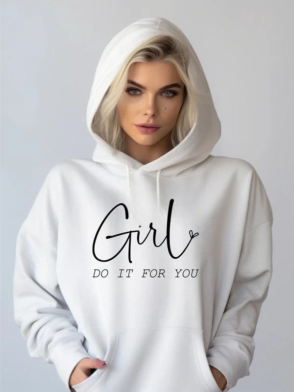 Minimalism Girl Do It For You Softest Ever Graphic Hoodie